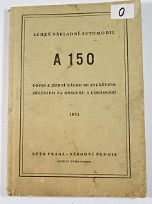 Praga A 150 (Aero) - lehký nákladní automobil - popis a jízdní návod  - 1951