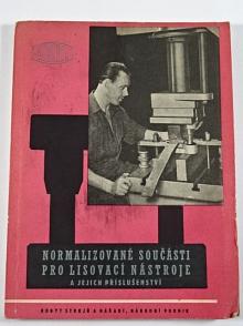 Normalizované součásti pro lisovací nástroje a jejich příslušenství - Kovopol - 1961