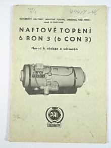 PAL - naftové topení 6 BON 3 (6 CON 3) - návod k obsluze a udržování - 1976