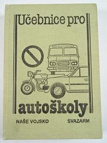 Učebnice pro autoškoly - 1986 - Jawa, Škoda, Liaz, Praga, Zetor