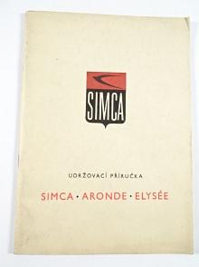 Simca - Aronde Elysée - udržovací příručka - 1961 - Motokov