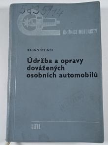 Údržba a opravy dovážených osobních automobilů - 1966 - Bruno Šteiner