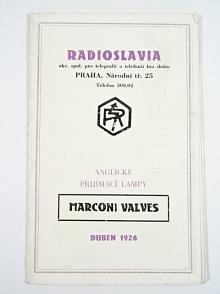 Radioslavia - anglické přijímací lampy - Marconi Valves - prospekt - 1926