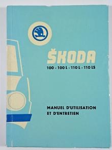 Škoda 100, 100 L, 110 L, 110 LS - Manuel d'utilisation et d'entretien - 1973 - 1974
