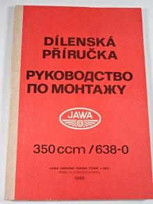 JAWA 350 ccm 638-0 - dílenská příručka - 1985