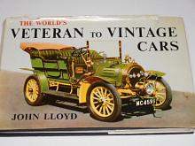 The world´s Veteran to Vintage Cars - John Lloyd - 1960