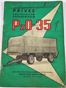 PzO-35 príves s reťazovým dopravníkom - popis, návod k obsluhe, údržba a opravy, zoznam súčiastok
