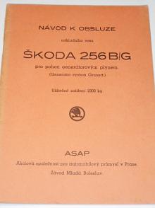 Škoda 256 B/G - návod k obsluze nákladního vozu pro pohon generátorovým plynem - Generator system Grunert - ASAP Mladá Boleslav