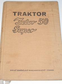 Traktor Zetor 50 Super - Josef Malík - 1962