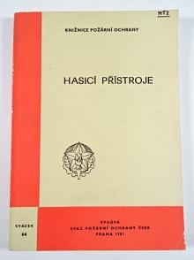Hasicí přístroje - Miloslav Fišer, Ivan Charvát, Milan Zedník - 1981