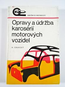 Opravy a údržba karoserií motorových vozidel - Hieronym Oravský - 1974