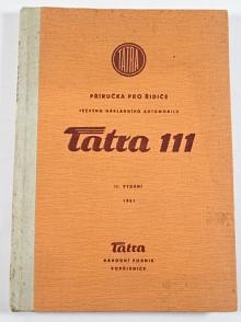 Tatra 111 - přiručka pro řidiče těžkého nákladního automobilu - 1951