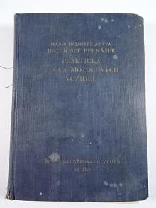 Praktická škola motorových vozidel - Josef Bernášek - 1935