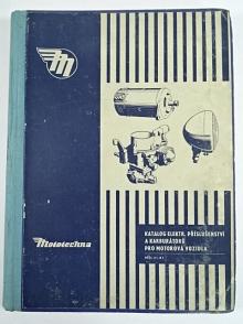 Katalog elektrického příslušenství a karburátorů - Mototechna - 1955 - Jikov, Tatra, Škoda, Praga, Jawa, ČZ...