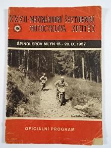 XXXII. Mezinárodní šestidenní motocyklová soutěž - Špindlerův Mlýn 15. - 20. IX. 1957 - oficiální program