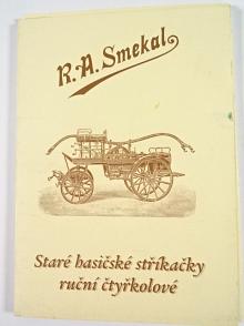 R. A. Smekal - staré hasičské stříkačky ruční čtyřkolové - pohlednice