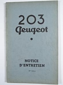 Peugeot voiture 203 - Notice d'Entretien - 1955