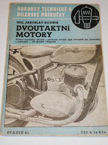 Dvoutaktní motory - Jaroslav Koubek - 1946