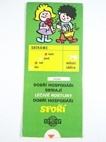 Dobří hospodáři sbírají léčivé rostliny - dobří hospodáři spoří - Česká státní spořitelna - reklama
