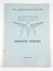 Brzdy hnacích vozidel - 1973 - ČSD - Lokomotivní depo Praha Střed