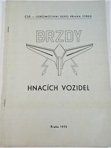 Brzdy hnacích vozidel - 1973 - ČSD - Lokomotivní depo Praha Střed