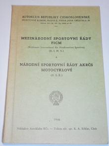 Mezinárodní sportovní řády FICM - Národní sportovní řády AKRČs motocyklové - 1946 - Autoklub republiky Československé