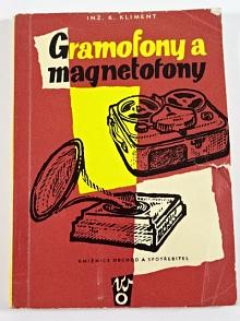Gramofony a magnetofony - Karel Kliment - 1959 - Supraphon, Tesla