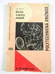 Údržba a opravy mopedů - 1964 - Jiří Dočkal - JAWA, Stadion...
