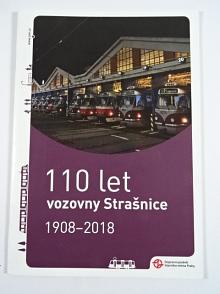 110 let vozovny Strašnice 1908 - 2018 - Pavel Fojtík