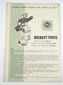 PAL - brzdový ventil - 1967