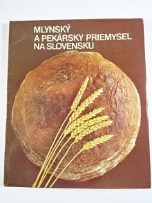 Mlynský a pekársky priemysel na Slovensku - 1984