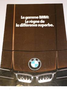 BMW - La gamme BMW: Le régne de la différence superbe. prospekt