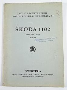 Škoda 1102 - Notice d'entretien de la voiture de tourisme - 1951 - Motokov