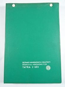 Tatra 2-603 - seznam náhradních součástí - 1974