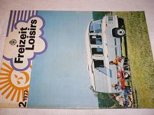 Freizeit Loisirs - obytné přívěsy a automobily - 1977