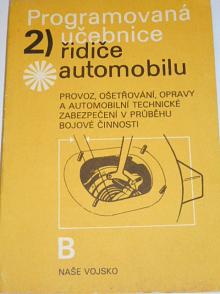 Programovaná učebnice řidiče - II. díl - Antonín Malach - 1983