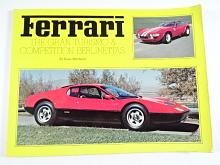 Ferrari - The Gran Turismo a Competition Berlinettas - Dean Batchelor - 1977