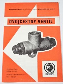 PAL autobrzdy - dvojcestný ventil - 1987