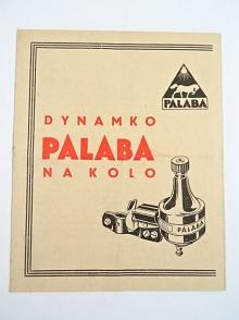 Palaba - dynamko na kolo - návod + záruční list - 1939 - Pála akc. spol. Slaný
