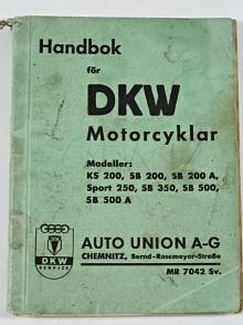 DKW KS 200, SB 200, SB 200 A, Sport 250, SB 350, SB 500, SB 500 A - Handbok för motorcyklar - 1938