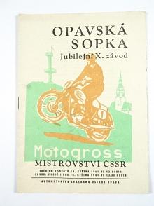 Opavská sopka - jubilejní X. závod - motogross (sic) - mistrovství ČSSR - 14. května 1961 - program - Automotoklub Svazarmu Ostroj Opava