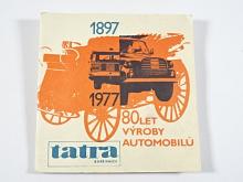 Tatra Kopřivnice - 80 let výroby automobilů - 1897 - 1977 - odznaky