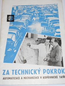 Tatra - za technický pokrok - automatizace a mechanizace v kopřivnické Tatře - 1960