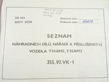 Seznam náhradních dílů, nářadí a příslušenství vozidla T 54 AM2, T 55 AM2 - OZ 025 Nový Jičín - výstrojová kniha