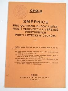 Směrnice pro ochranu budov a místností veřejných a veřejně přístupných proti leteckým útokům - CPO-8 - 1938