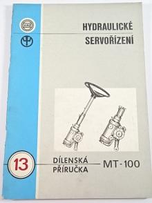 Liaz - dílenská příručka pro hydraulické servořízení - MT - 100 - 712 HRSA - 350 - 712 HRNA - 350 - 1983