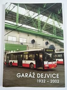 Garáž Dejvice 1932 - 2002 - Pavel Fojtík
