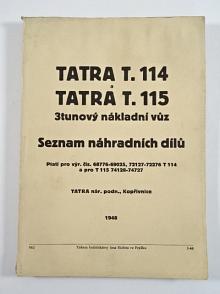 Tatra T. 114 - Tatra T. 115 - 3 tunový nákladní automobil - seznam náhradních dílů - 1948