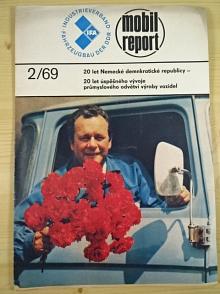 IFA Mobil Report - 2/1969 - 20 let Německé demokratické republiky - IFA W 50, Barkas, Robur, ZT 300, Multicar 22, MZ, Simson, Wartburg, Trabant