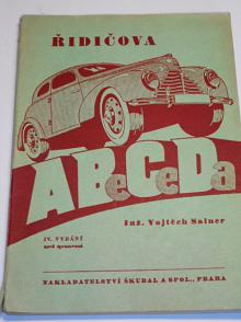 Řidičova ABeCeDa - Úvod do automobilismu - Vojtěch Sainer - 1946